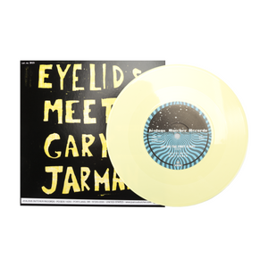 Eyelids meet Gary Jarman RSD 2017 7"